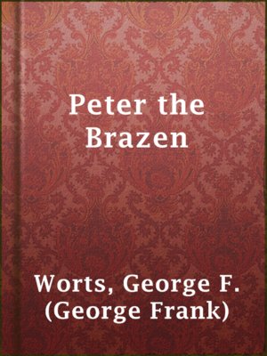cover image of Peter the Brazen